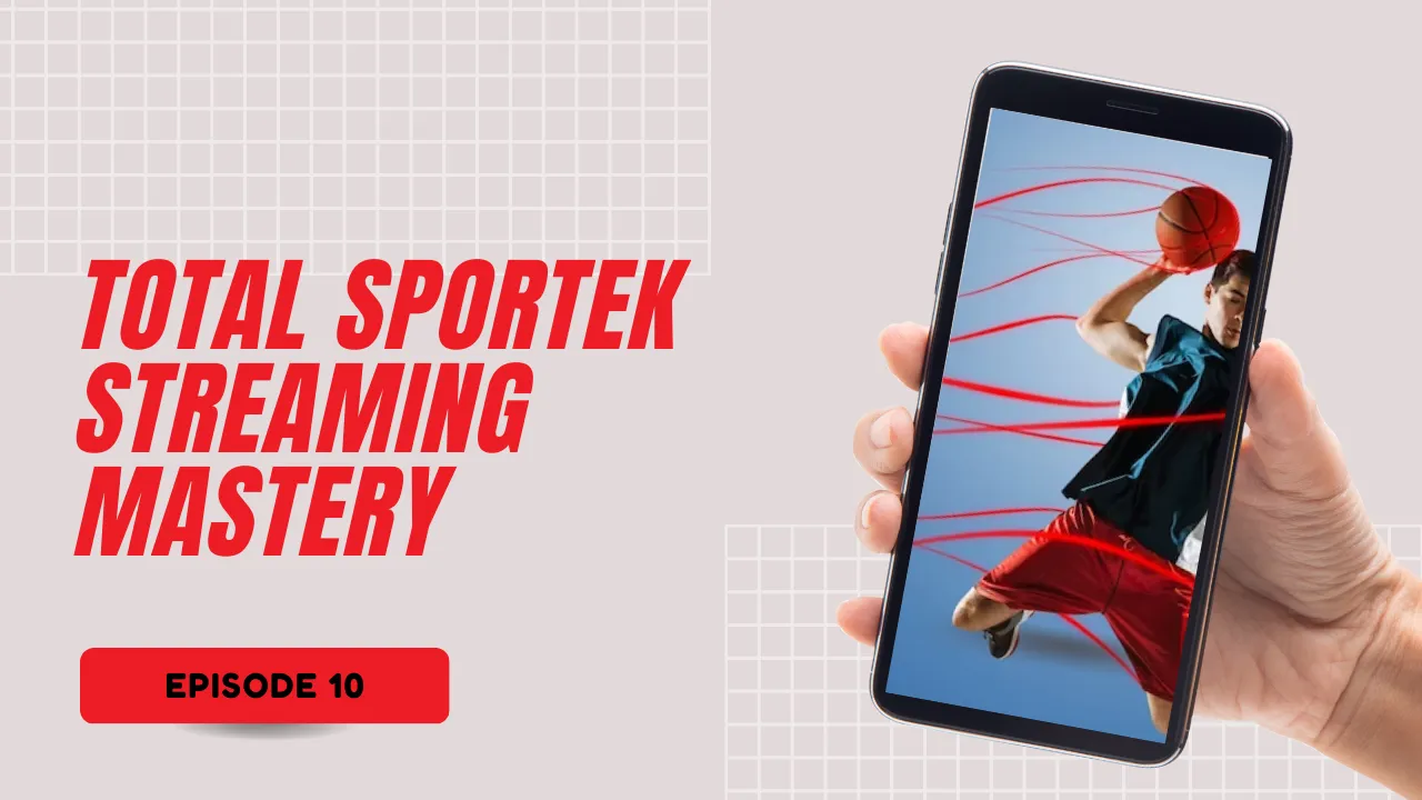 Total Sportek Streaming Mastery for Sports Fan
