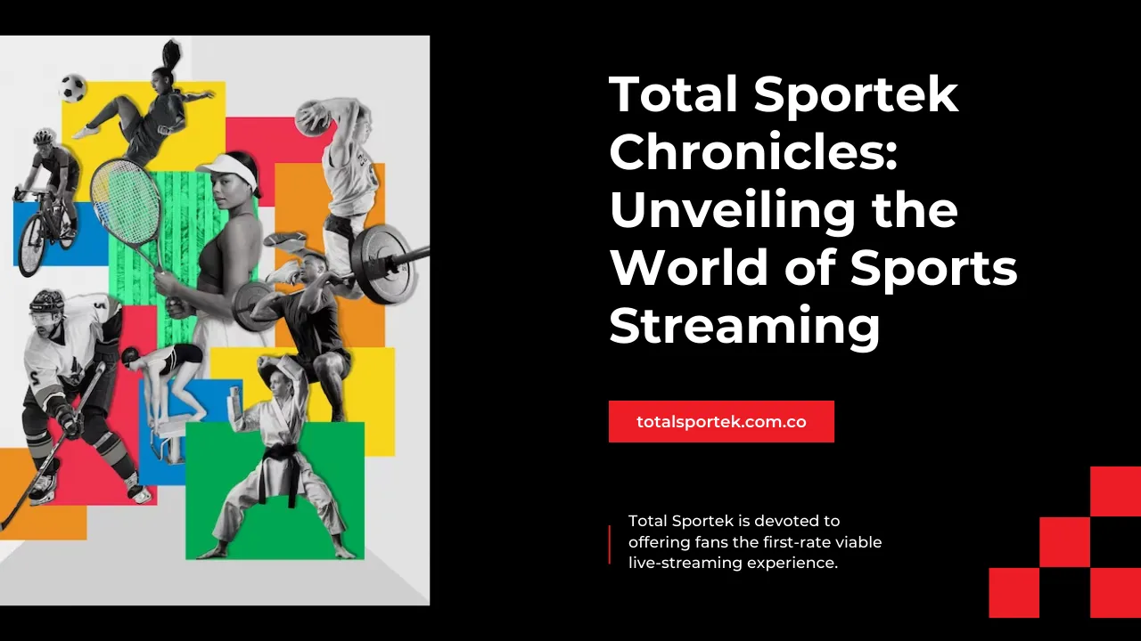 Total Sportek Unveiling the World of Sports Streaming