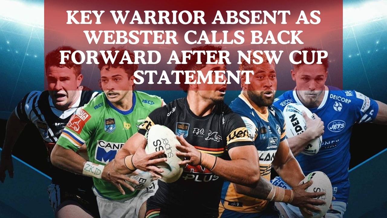 Webster Calls Back Forward after NSW Cup Statement